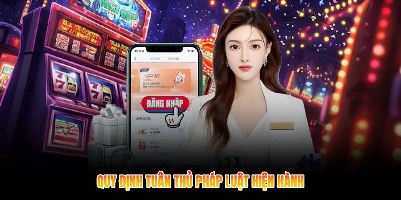 Quy định tuân thủ pháp luật hiện hành